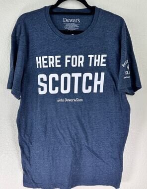 Dewar’s “Here for the Scotch” T-Shirt XL – Funny Dark Gray Promo Tee